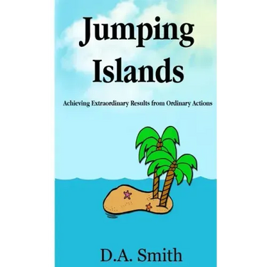 Jumping Islands: Achieving Extraordinary Results from Ordinary Actions