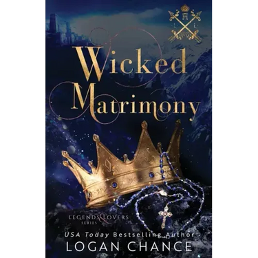 Wicked Matrimony: A Vampire Paranormal Romance: Legends and Lovers
