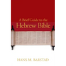 A Brief Guide to the Hebrew Bible