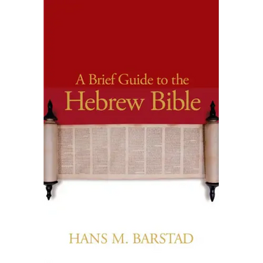 A Brief Guide to the Hebrew Bible
