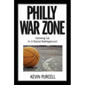 Philly War Zone: Growing Up in a Racial Battleground