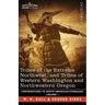 Tribes of the Extreme Northwest, and Tribes of Western Washington and Northwestern Oregon: Volume I