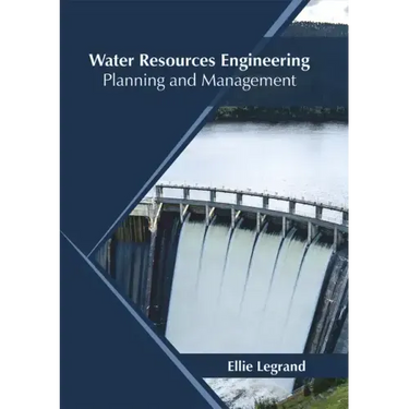 Water Resources Engineering: Planning and Management