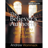 The Believer's Authority Study Guide: What You Didn't Learn in Church