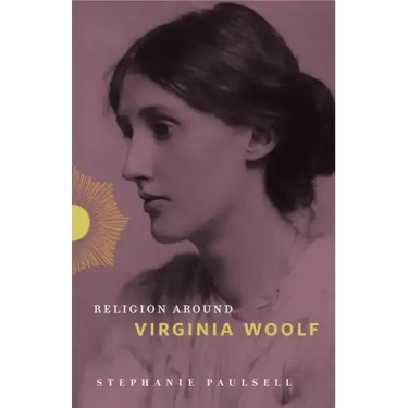 Religion Around Virginia Woolf