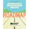 Roadmap: The Get-It-Together Guide for Figuring Out What to Do with Your Life