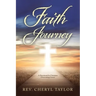 Faith Journey: A Devotional for Christians Overcoming Cancer