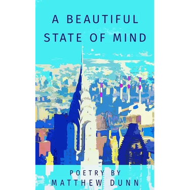 A beautiful state of mind: A beautiful state of mind