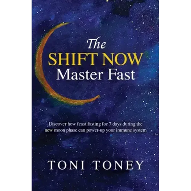 The SHIFT NOW Master Fast: FEAST while you FAST