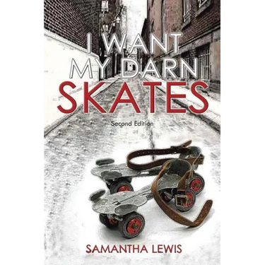 I Want My Darn Skates