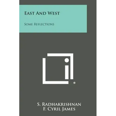 East and West: Some Reflections