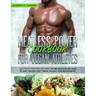 Meatless Power Cookbook For Vegan Athletes: 100 High Protein Recipes to be Muscular and Plant-Based Diet Meal Plans for Beginners (with pictures)
