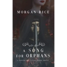 A Song for Orphans (A Throne for Sisters-Book Three)