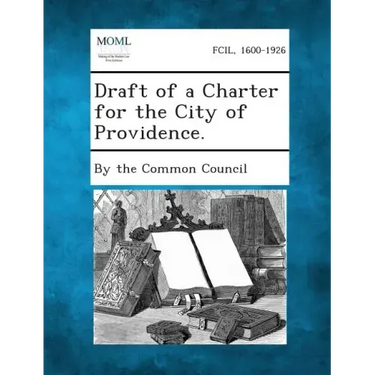 Draft of a Charter for the City of Providence.