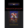 Science and the Spiritual Quest: New Essays by Leading Scientists
