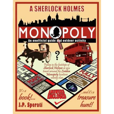 A Sherlock Holmes Monopoly - An unofficial guide and outdoor activity (Standard B&W edition)