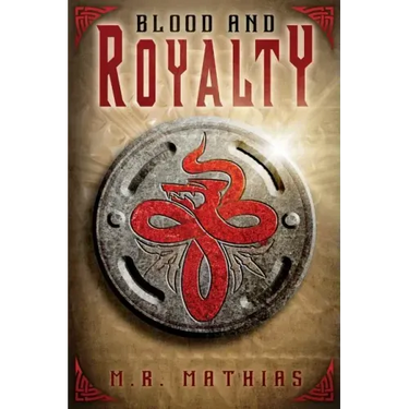 Blood and Royalty: Dragoneer Saga Book Six