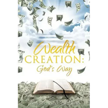 Wealth Creation: God's Way