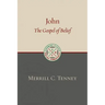 John: The Gospel of Belief: An Analytic Study of the Text