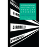 Interrogations into Italian-American Studies: The Francesco and Mary Giambelli Foundation Lectures
