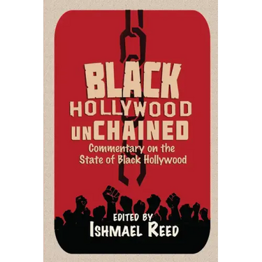 Black Hollywood Unchained
