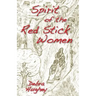 Spirit of the Red Stick Women
