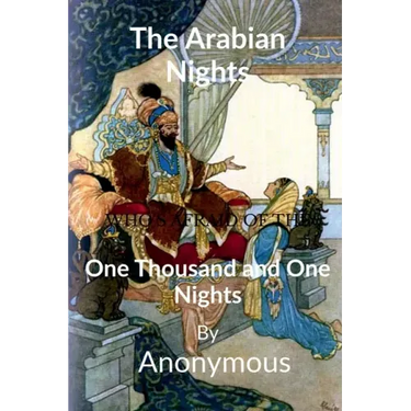 The Arabian Nights: One Thousand and One Nights