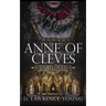 Anne of Cleves: Unbeloved