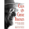 Cajun and Creole Folktales