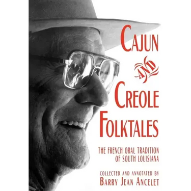 Cajun and Creole Folktales