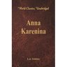 Anna Karenina (World Classics, Unabridged)