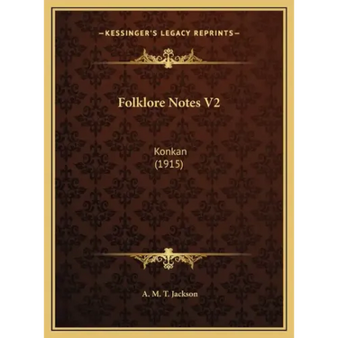 Folklore Notes V2: Konkan (1915)