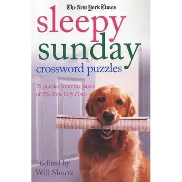 The New York Times Sleepy Sunday Crossword Puzzles: 75 Puzzles from the Pages of the New York Times