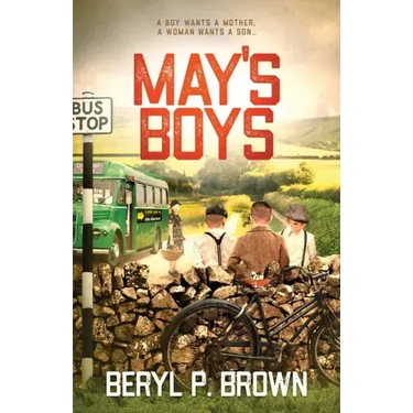 May's Boys: A boy wants a mother, a woman wants a son...