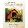 This Was Our Brown County Then