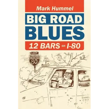 Big Road Blues-12 Bars on I-80