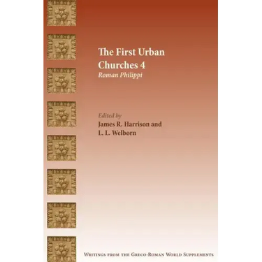 The First Urban Churches 4: Roman Philippi