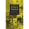 America's Culture of Terrorism: Violence, Capitalism, and the Written Word