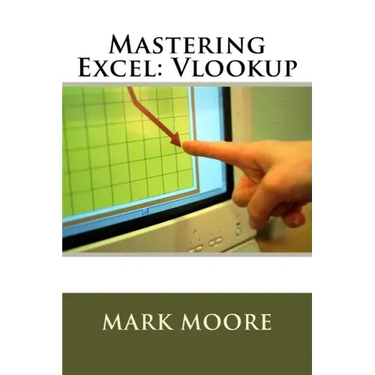 Mastering Excel: Vlookup