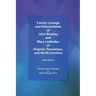 Family Lineage and Descendants of John Bradley and Mary Ledbetter of Virginia, Tennessee, and North Carolina: 2021 Edition