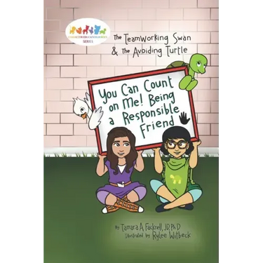 You Can Count on Me! Being a Responsible Friend