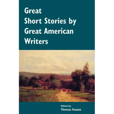 Great Short Stories by Great American Writers
