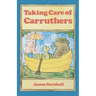 Taking Care of Carruthers
