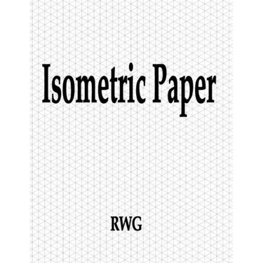 Isometric Paper: 200 Pages 8.5" X 11"