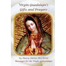 Virgin of Guadalupe's Gifts and Prayers