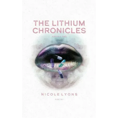 The Lithium Chronicles: Volume One