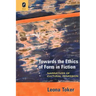 Towards the Ethics of Form in Fiction: Narratives of Cultural Remission