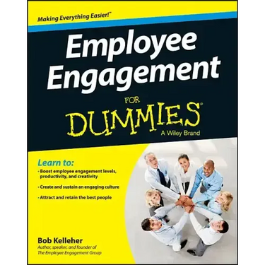 Employee Engagement For Dummies