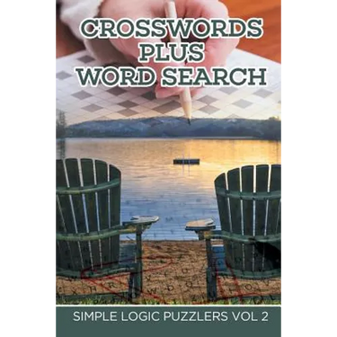 Crosswords Plus Word Search: Simple Logic Puzzlers Vol 2