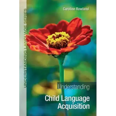 Understanding Child Language Acquisition